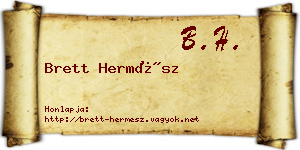 Brett Hermész névjegykártya